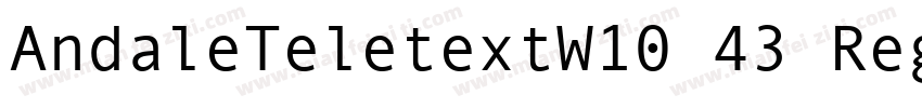 AndaleTeletextW10 43 Regular字体转换